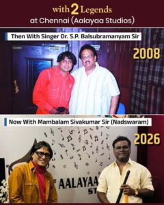 After 2008 (With Legend S.P. Balsubramanyam), the New Year started with recording sessions (with Legend Nadswaram Player Mambalam Sivakumar) at Aalaya Studio, Chennai.